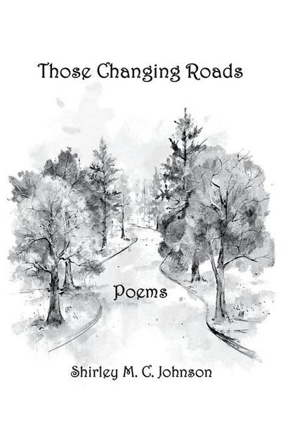 These Changing Roads