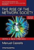 The Rise of the Network Society, With a New Preface, with a New Preface