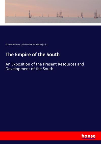 The Empire of the South