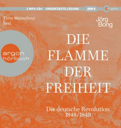 Die Flamme der Freiheit, 2 Audio-CD, 2 MP3