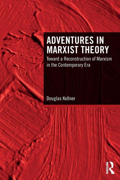 Adventures in Marxist Theory