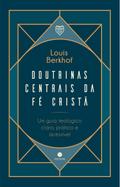 Doutrinas Centrais da Fé Cristã