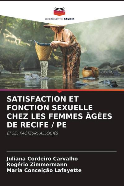 SATISFACTION ET FONCTION SEXUELLE CHEZ LES FEMMES ÂGÉES DE RECIFE / PE