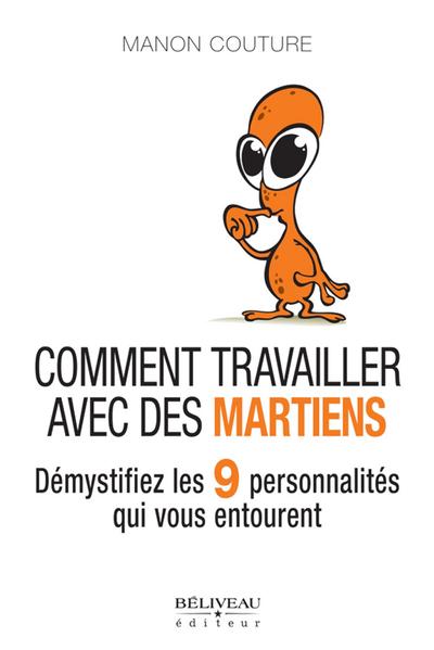 Comment travailler avec des Martiens