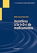 Incentivos a la I+D+i de medicamentos
