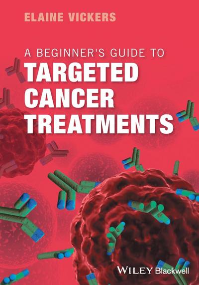 A Beginner’s Guide to Targeted Cancer Treatments