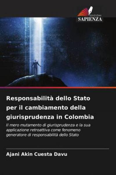 Responsabilità dello Stato per il cambiamento della giurisprudenza in Colombia