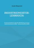 Industriemeister-Lehrbuch: