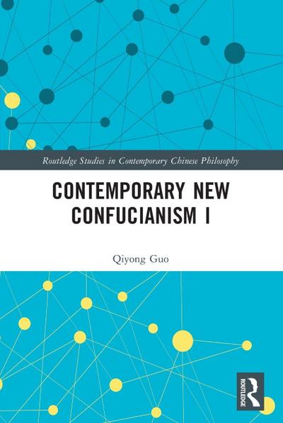 Contemporary New Confucianism I