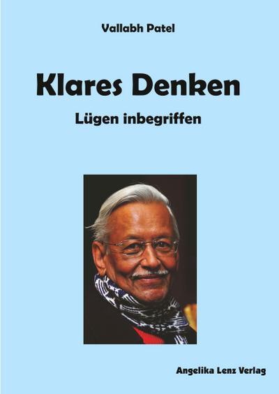 Klares Denken - Lügen inbegriffen