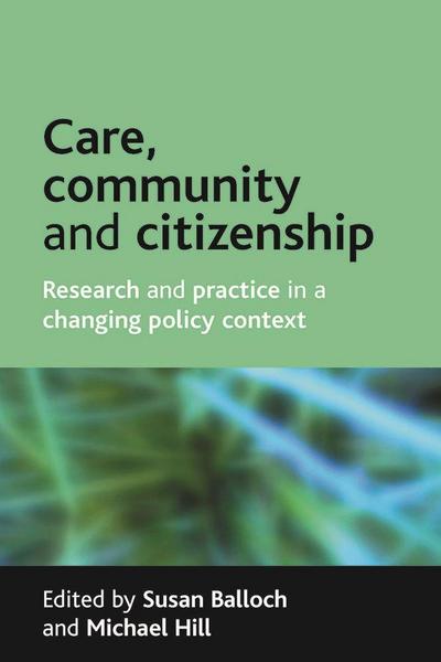 Care, Community and Citizenship