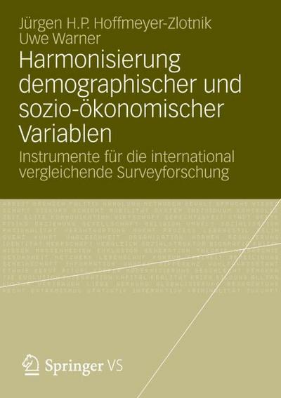 Harmonisierung demographischer und sozio-ökonomischer Variablen in der international vergleichenden Sozialforschung