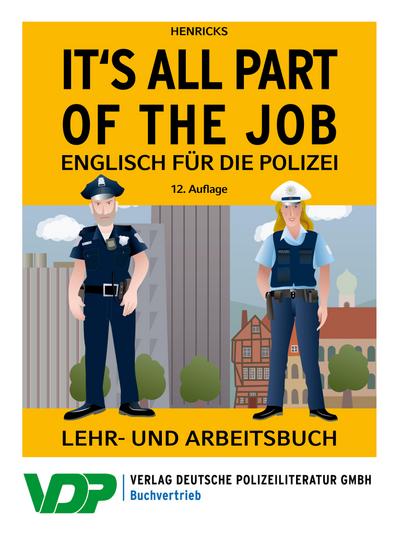 It’s all part of the job - Englisch für die Polizei