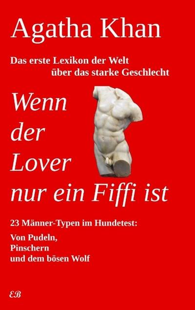 Wenn der Lover nur ein Fiffi ist