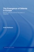 Emergence of DUtente in Europe - Arne Hofmann