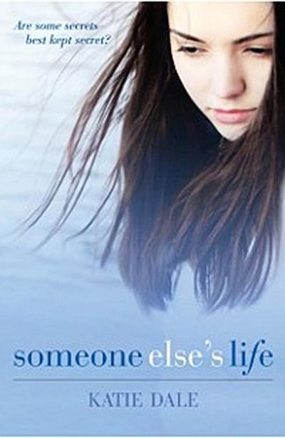 Someone Else’s Life