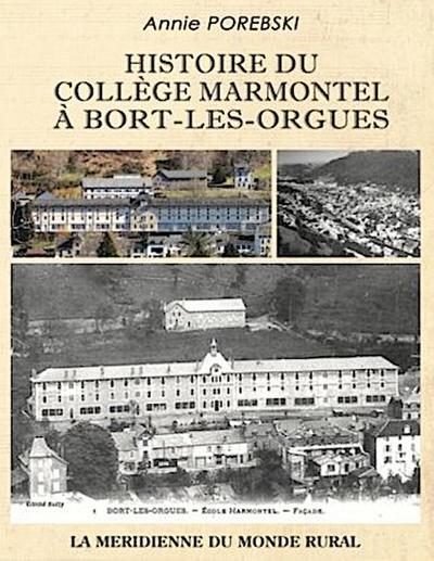 Histoire du collège Marmontel à Bort-les-Orgues