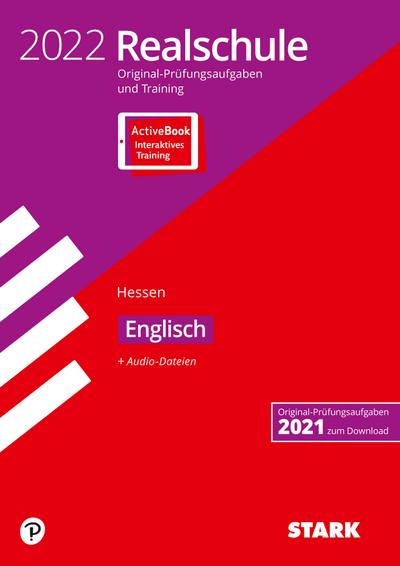 STARK Original-Prüfungen und Training Realschule 2022 - Englisch - Hessen, m. Online-Zugang