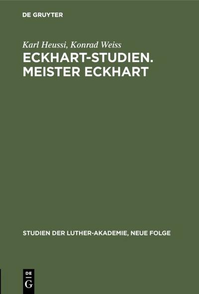 Eckhart-Studien.Meister Eckhart