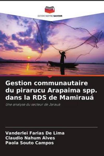 Gestion communautaire du pirarucu Arapaima spp. dans la RDS de Mamirauá