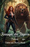 Annaqee, die Jägerin