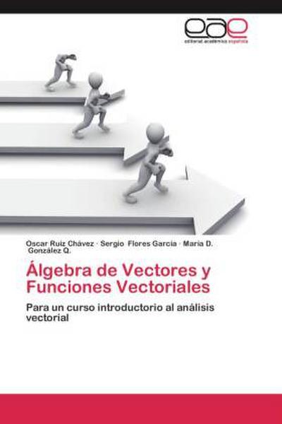 Álgebra de Vectores y Funciones Vectoriales