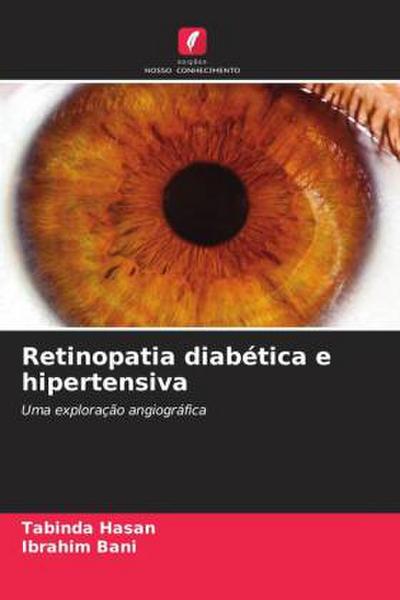 Retinopatia diabética e hipertensiva