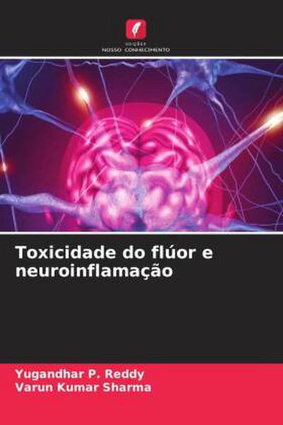 Toxicidade do flúor e neuroinflamação