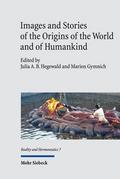 Images and Stories of the Origins of the World and