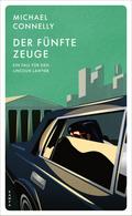 Der fünfte Zeuge von Michael Connelly | Ebook