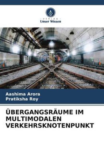 ÜBERGANGSRÄUME IM MULTIMODALEN VERKEHRSKNOTENPUNKT