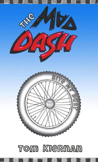 The Mad Dash - Bite My Dust