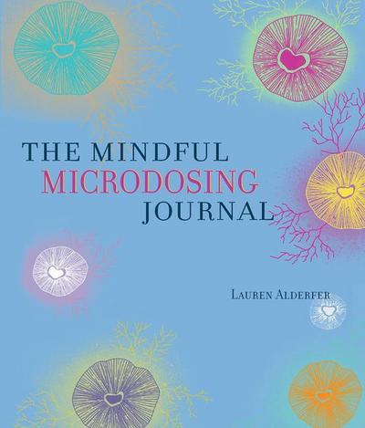Mindful Microdosing