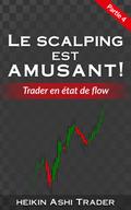 Le Scalping Est Amusant! 4