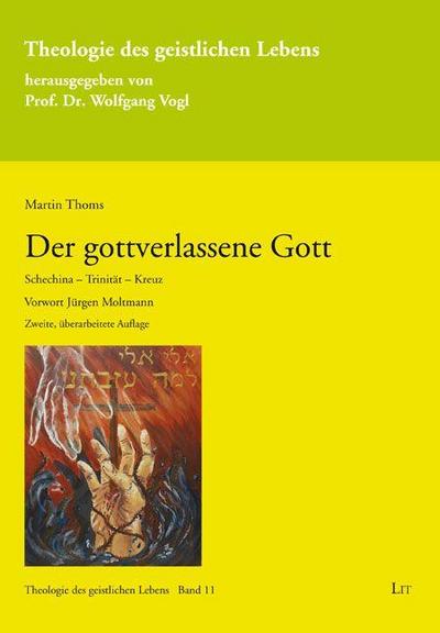 Der gottverlassene Gott
