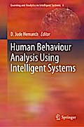 Human Behaviour Analysis Using Intelligent Systems
