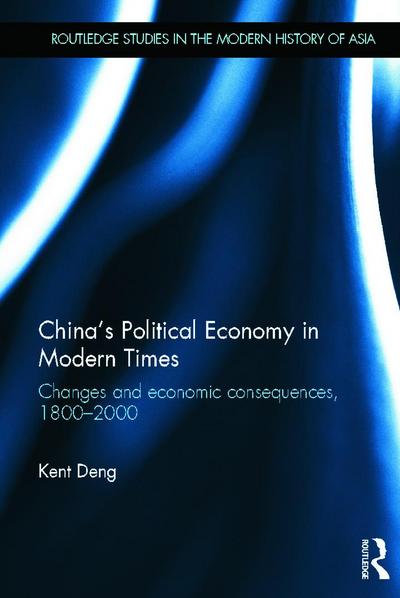 China’s Political Economy in Modern Times
