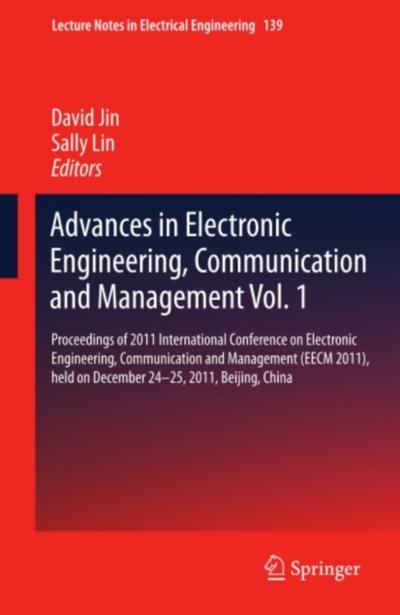 Advances in Electronic Engineering, Communication and Management Vol.1