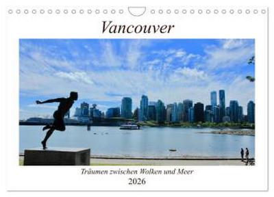 Vancouver - Träumen zwischen Wolken und Meer (Wandkalender 2026 DIN A4 quer), CALVENDO Monatskalender