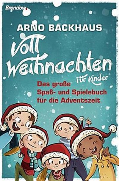 Voll Weihnachten. Für Kinder
