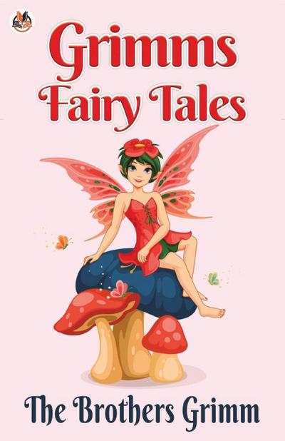 Grimms’ Fairy Tales