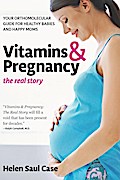 Vitamins & Pregnancy: The Real Story