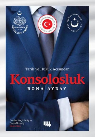 Tarih ve Hukuk Acisindan Konsolosluk