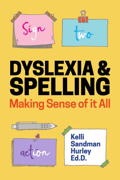 Dyslexia and Spelling