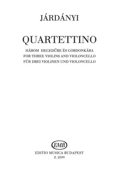 Quartettino for 3 violins and violoncelloscore and parts