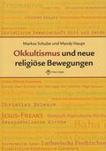 Okkultismus und neue religiöse Bewegungen von A wi