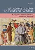 Der Salon und die Pariser Kunstszene unter Napoleo