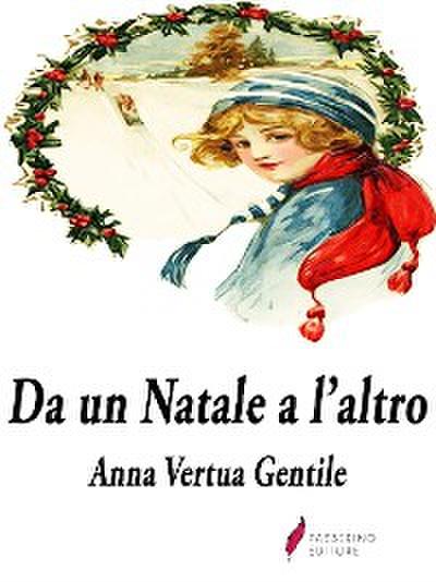 Da un Natale a l’altro