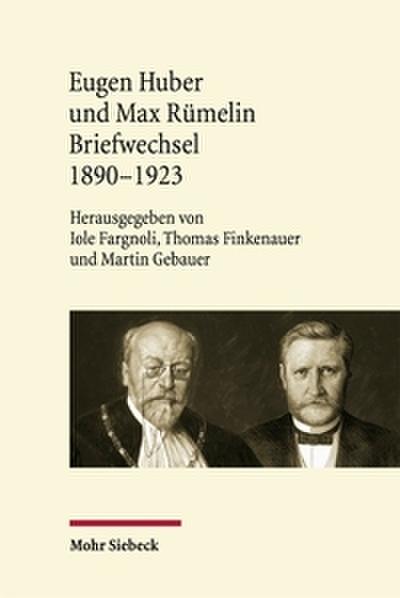Eugen Huber und Max Rümelin