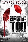 Mit dem Herbstlaub kommt der Tod